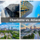 charlotte vs atlanta real estate